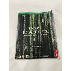 Enter the Matrix: Official Strategy Guide by Doug Walsh (2003)